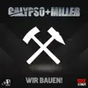Calypso & Renè Miller - Wir bauen! - Single
